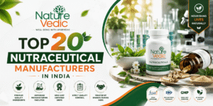 Top 20 Nutraceutical Manufacturers In India
