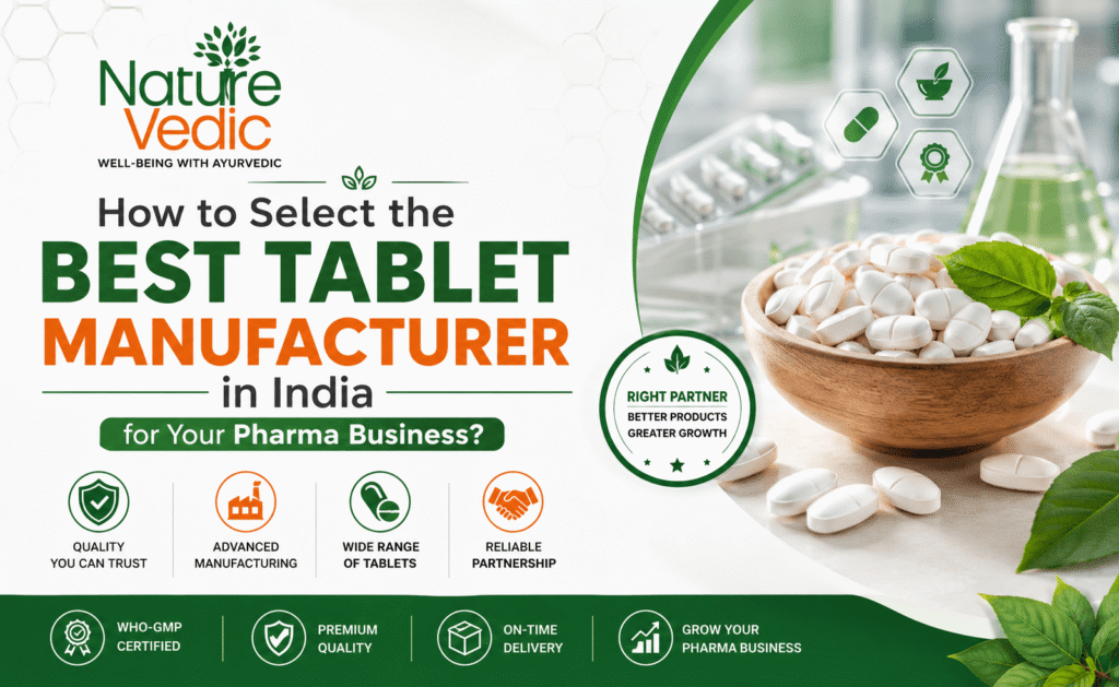 Best Tablet Manufacturer in India for Pharma Business